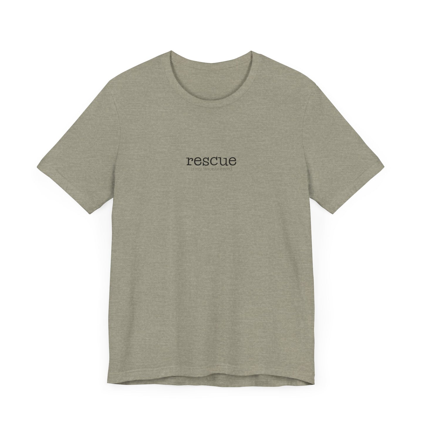 Rescue is my favorite breed tee