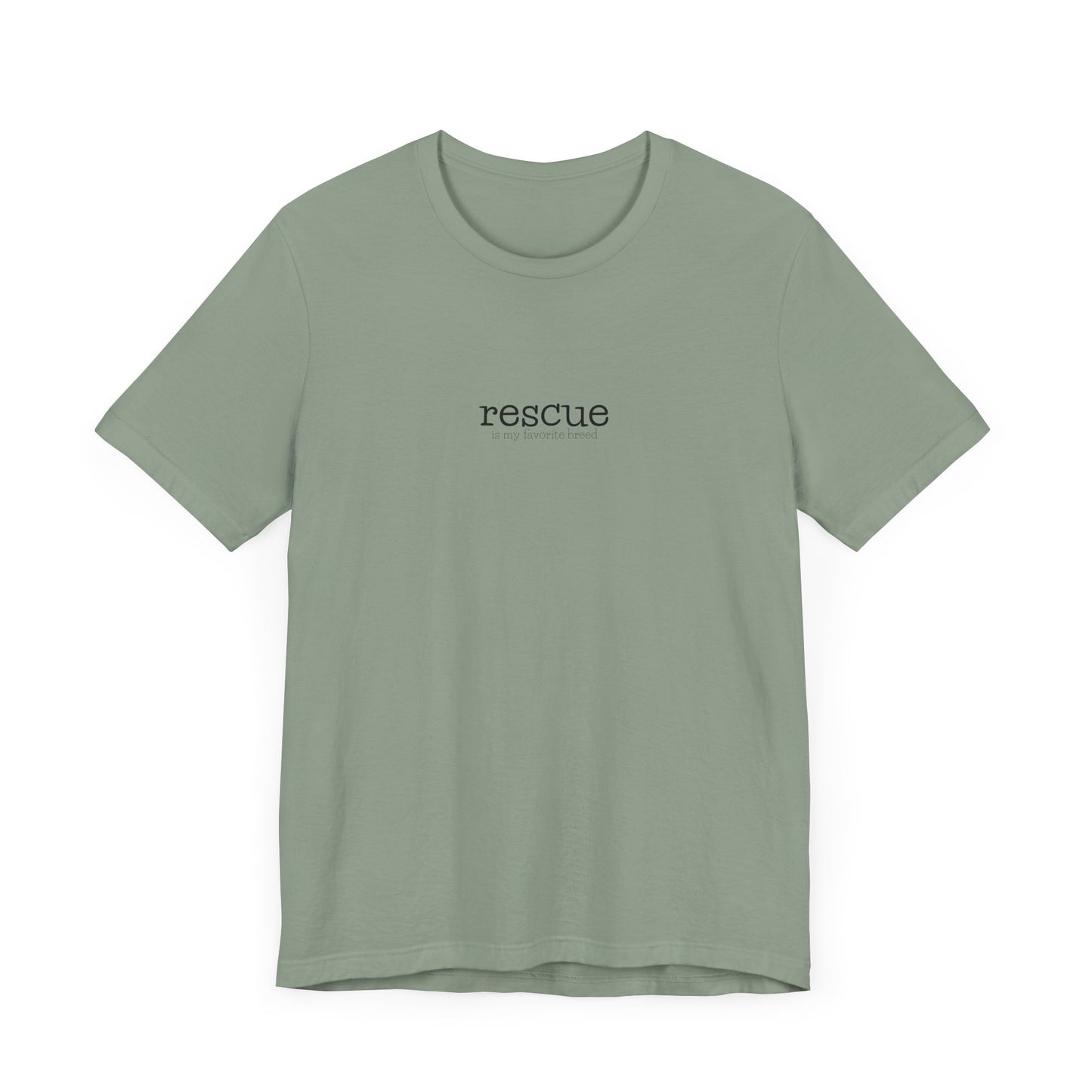 Rescue is my favorite breed tee